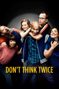Poster for the movie "Don't Think Twice"